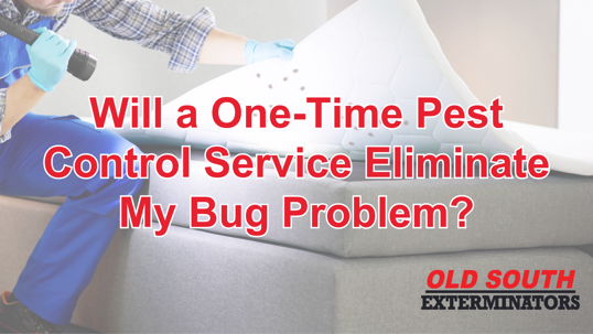 one-time pest control service in the Lowcountry